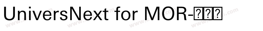 UniversNext for MOR字体转换 UniversNext for MOR字体转换
